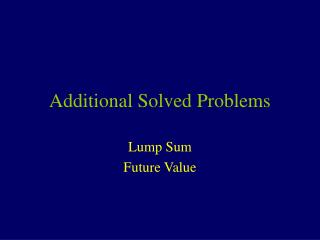Additional Solved Problems