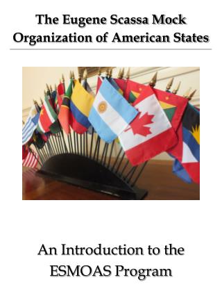 The Eugene Scassa Mock Organization of American States
