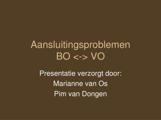 Aansluitingsproblemen BO &lt;-&gt; VO