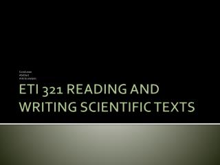 ETI 321 READING AND WRITING SCIENTIFIC TEXTS