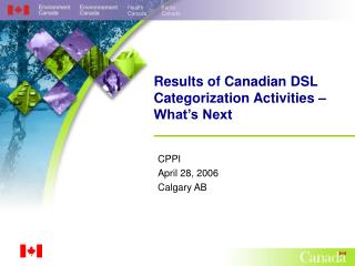 Results of Canadian DSL Categorization Activities – What’s Next