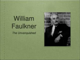 William Faulkner