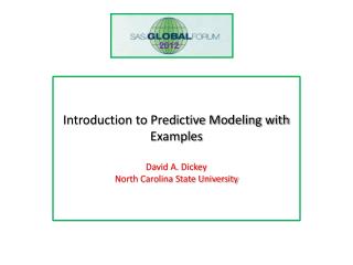 Introduction to Predictive Modeling with Examples David A. Dickey