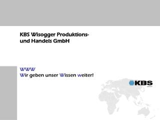 KBS Wisogger Produktions- und Handels GmbH