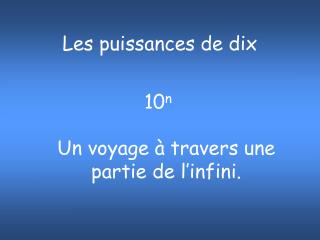 Les puissances de dix