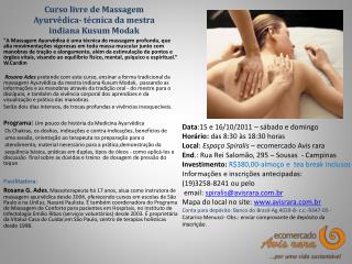 Curso livre de Massagem Ayurvêdica - técnica da mestra indiana Kusum Modak