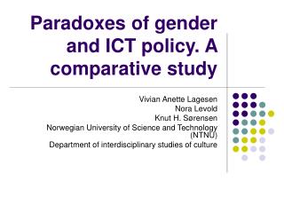Paradoxes of gender and ICT policy. A comparative study