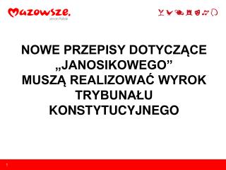 NOWE PRZEPISY DOTYCZĄCE „JANOSIKOWEGO” MUSZĄ REALIZOWAĆ WYROK TRYBUNAŁU KONSTYTUCYJNEGO