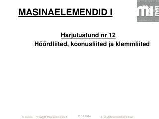 MASINAELEMENDID I