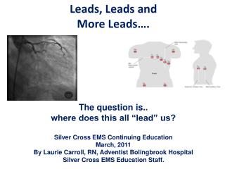 Leads, Leads and More Leads…. The question is.. where does this all “lead” us ?
