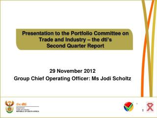 Presentation to the Portfolio Committee on Trade and Industry – the dti’s Second Quarter Report