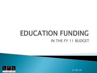 EDUCATION FUNDING