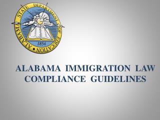 ALABAMA IMMIGRATION LAW COMPLIANCE GUIDELINES