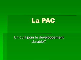 La PAC