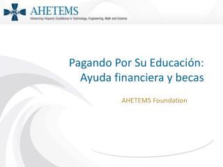 Pagando Por Su Educación: Ayuda financiera y becas