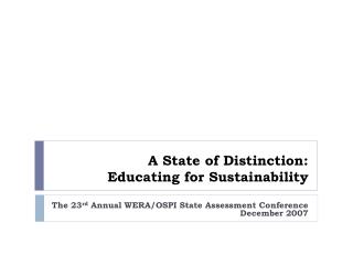 A State of Distinction: Educating for Sustainability