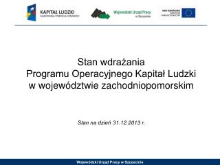 Stopień wykorzystania alokacji oraz zatwierdzone wnioski o płatność