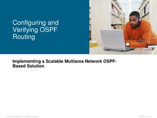 Implementing a Scalable Multiarea Network OSPF-Based Solution