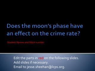 Does the moon’s phase have an effect on the crime rate?