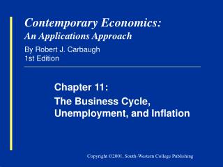Contemporary Economics: An Applications Approach By Robert J. Carbaugh 1st Edition