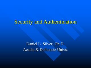 Security and Authentication