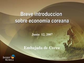 Breve introduccion sobre economia coreana