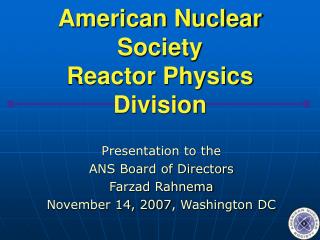 American Nuclear Society Reactor Physics Division