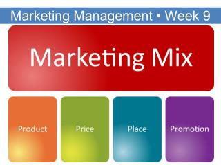 Marketing Management • Week 9