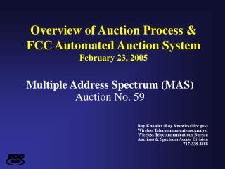 Overview of Auction Process &amp; FCC Automated Auction System February 23, 2005