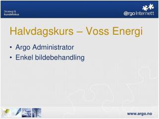 Halvdagskurs – Voss Energi