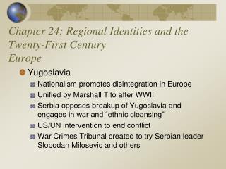 Chapter 24: Regional Identities and the Twenty-First Century Europe