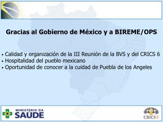 Gracias al Gobierno de México y a BIREME/OPS