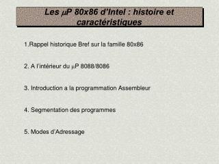 L es m P 80x86 d’Intel : histoire et caractéristiques