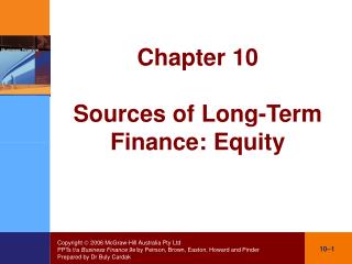 Chapter 10 Sources of Long-Term Finance: Equity