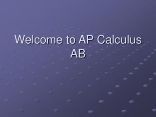 Welcome to AP Calculus AB