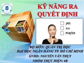 BỘ MÔN: QUẢN TRỊ HỌC ĐẠI HỌC NGÂN HÀNG TP. HỒ CHÍ MINH GVHD: NGUYỄN VĂN THỤY NHÓM THỰC HIỆN: 6B