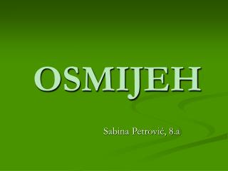 OSMIJEH