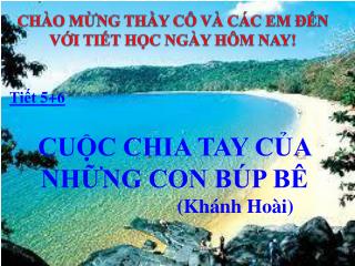 CHÀO MỪNG THẦY CÔ VÀ CÁC EM ĐẾN VỚI TIẾT HỌC NGÀY HÔM NAY!