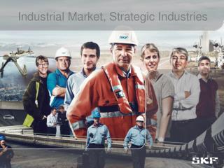 Industrial Market, Strategic Industries