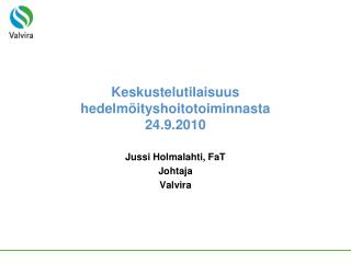 Keskustelutilaisuus hedelmöityshoitotoiminnasta 24.9.2010