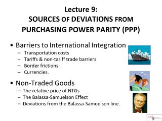 Lecture 9: SOURCES OF DEVIATIONS FROM PURCHASING POWER PARITY (PPP)