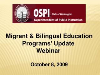 Migrant &amp; Bilingual Education Programs’ Update Webinar