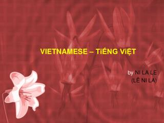 VIETNAMESE – TiẾNG ViỆT