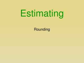 Estimating