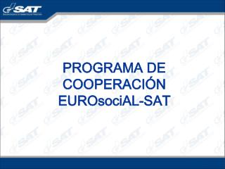 PROGRAMA DE COOPERACIÓN EUROsociAL-SAT