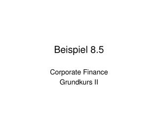 Beispiel 8.5