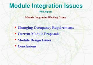 Module Integration Issues