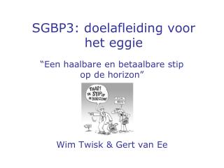 SGBP3: doelafleiding voor het eggie