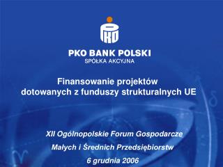 Finansowanie projektów dotowanych z funduszy strukturalnych UE