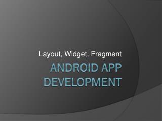 Android App Development